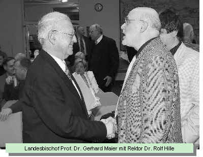 Landesbischof Prof. Dr. Gerhard Maier mit Rektor Dr. Rolf Hille