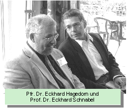 Pfr. Dr. Eckhard Hagedorn und Prof. Dr. Eckhard Schnabel