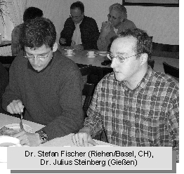 Dr. Stefan Fischer (Riehen/Basel, CH), Dr. Julius Steinberg (Gießen)
