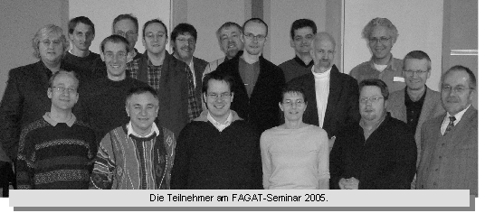 Die Teilnehmer am FAGAT-Seminar 2005.