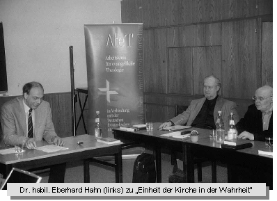 Dr. habil. Eberhard Hahn (links) zu „Einheit der Kirche in der Wahrheit“